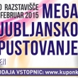 MEGA PUSTNO RAJANJE V LJUBLJANI